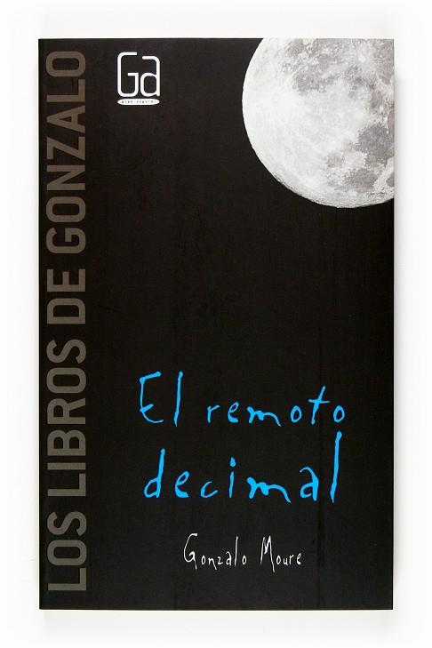 REMOTO DECIMAL, EL - GA | 9788467517132 | MOURE, GONZALO | Librería Castillón - Comprar libros online Aragón, Barbastro