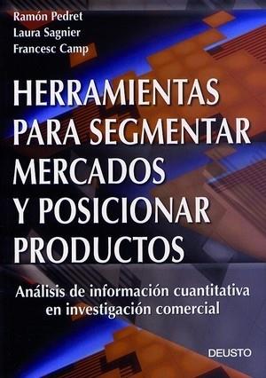 Herramientas para segmentar mercados y posicionar productos | 9788423421183 | AA. VV. | Librería Castillón - Comprar libros online Aragón, Barbastro