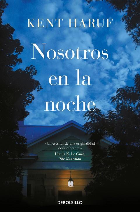 Nosotros en la noche | 9788466353397 | Kent Haruf | Librería Castillón - Comprar libros online Aragón, Barbastro