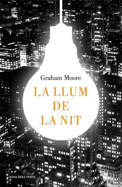 La llum de la nit | 9788416430512 | Moore, Graham | Librería Castillón - Comprar libros online Aragón, Barbastro