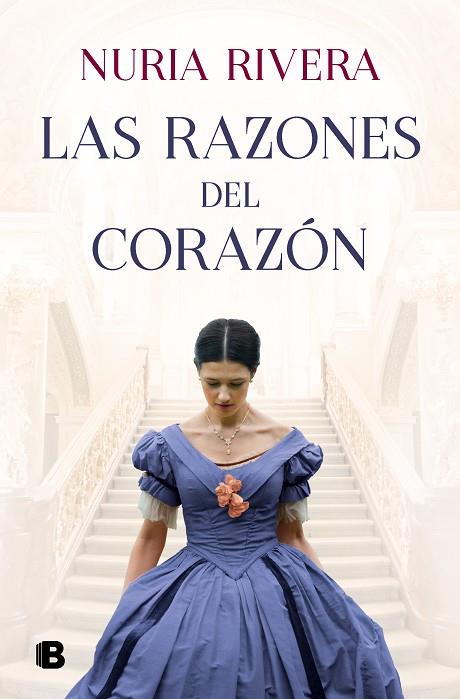 Las razones del corazón | 9788466671767 | Rivera, Nuria | Librería Castillón - Comprar libros online Aragón, Barbastro