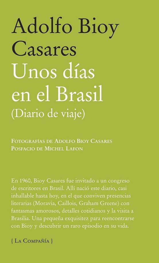 UNOS DÍAS EN EL BRASIL (DIARIO DE VIAJE) | 9788483930717 | BIOY CASARES, ADOLFO | Librería Castillón - Comprar libros online Aragón, Barbastro