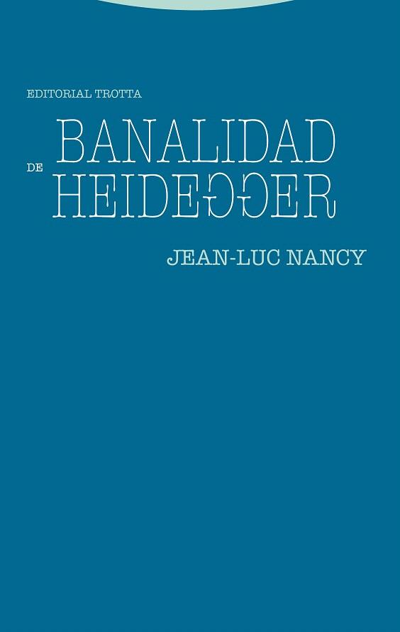 Banalidad de Heidegger | 9788498797817 | Nancy, Jean-Luc | Librería Castillón - Comprar libros online Aragón, Barbastro