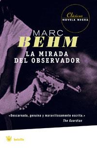 MIRADA DEL OBSERVADOR, LA | 9788498671940 | BEHM, MARC | Librería Castillón - Comprar libros online Aragón, Barbastro