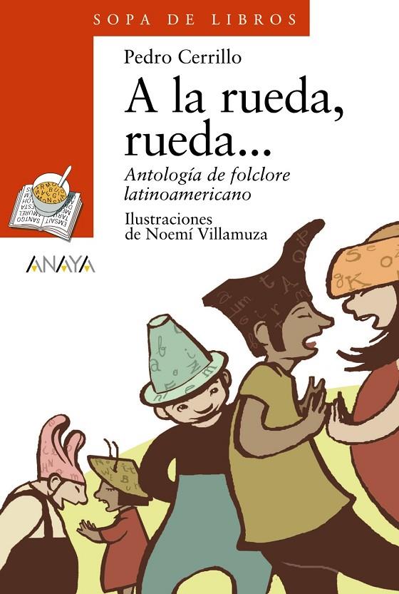 A LA RUEDA RUEDA (SOPA DE LIBROS) | 9788420744117 | CERRILLO, PEDRO | Librería Castillón - Comprar libros online Aragón, Barbastro