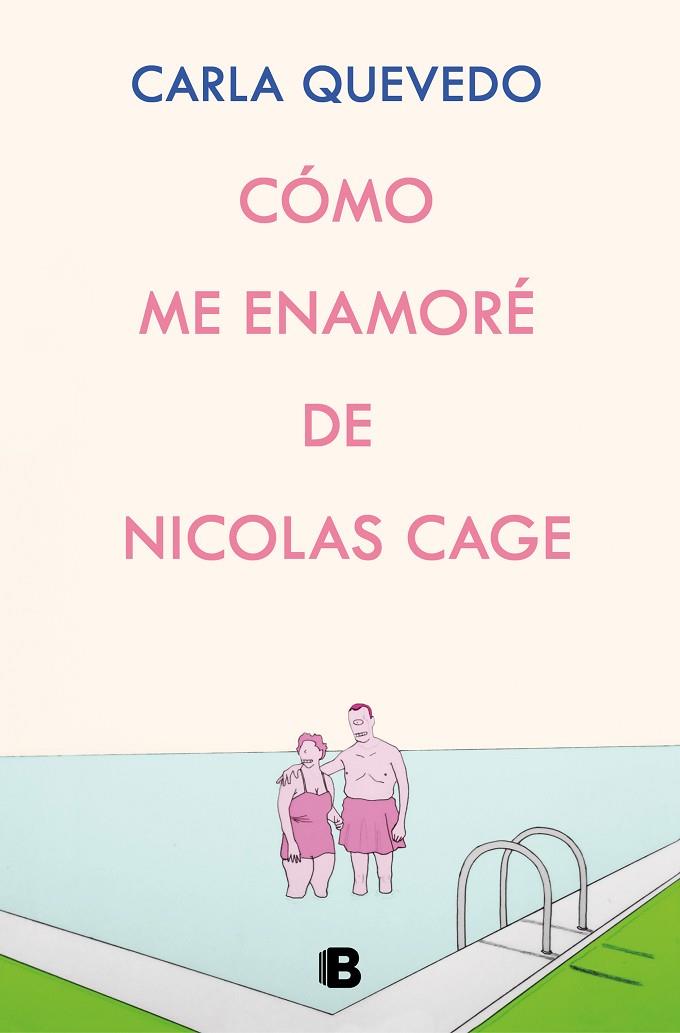 Cómo me enamoré de Nicolas Cage | 9788466675673 | Carla Quevedo | Librería Castillón - Comprar libros online Aragón, Barbastro