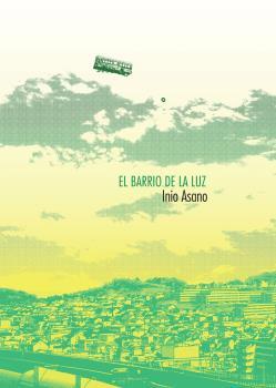 El barrio de la luz | 9788467926552 | Asano, Inio | Librería Castillón - Comprar libros online Aragón, Barbastro