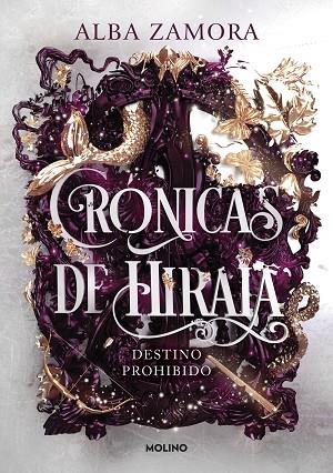 Destino prohibido (Crónicas de Hiraia 1) | 9788427238473 | Zamora, Alba | Librería Castillón - Comprar libros online Aragón, Barbastro