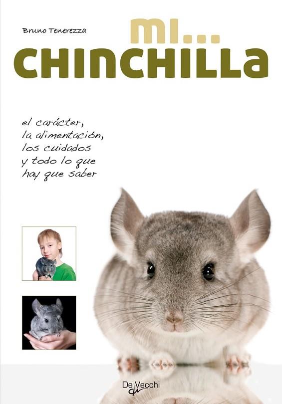 MI CHINCHILLA | 9788431550264 | TENEREZZA, BRUNO | Librería Castillón - Comprar libros online Aragón, Barbastro