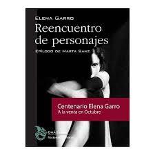 Reencuentro de personajes | 9788494435560 | Garro (segundo apellido desconocido), Elena | Librería Castillón - Comprar libros online Aragón, Barbastro