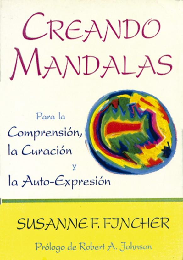 CREANDO MANDALAS | 9788487476525 | Librería Castillón - Comprar libros online Aragón, Barbastro