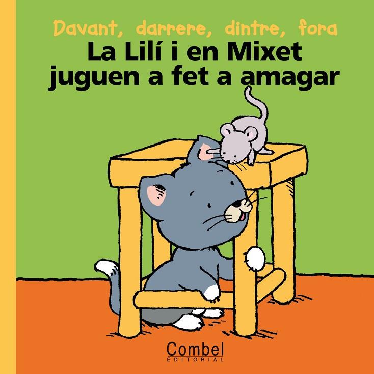 LILI I EN MIXET JUGUEN A FET A AMARGAR, LA | 9788478645114 | DELVAL, MARIE-HELENE | Librería Castillón - Comprar libros online Aragón, Barbastro