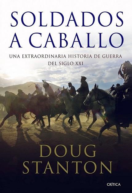 SOLDADOS A CABALLO | 9788498920802 | STANTON, DOUG | Librería Castillón - Comprar libros online Aragón, Barbastro