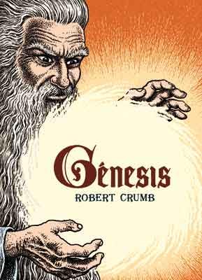 GÉNESIS | 9788415724018 | CRUMB, ROBERT | Librería Castillón - Comprar libros online Aragón, Barbastro