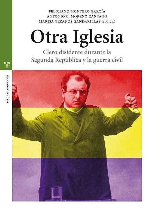 Otra iglesia | 9788497047470 | Montero García, Feliciano; Moreno Cantano, Antonio C.; Tezanos Gandarillas, Marisa | Librería Castillón - Comprar libros online Aragón, Barbastro