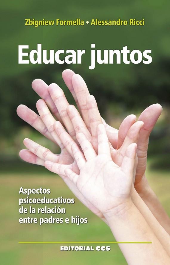 Educar juntos | 9788490233696 | Formella (italiano), Zbigniew/Ricci (italiano), Alessandro | Librería Castillón - Comprar libros online Aragón, Barbastro