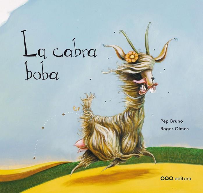 CABRA BOBA, LA | 9788496573215 | BRUNO, PEP | Librería Castillón - Comprar libros online Aragón, Barbastro