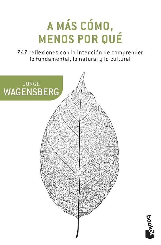 A más cómo, menos por qué | 9788490662663 | Wagensberg, Jorge | Librería Castillón - Comprar libros online Aragón, Barbastro