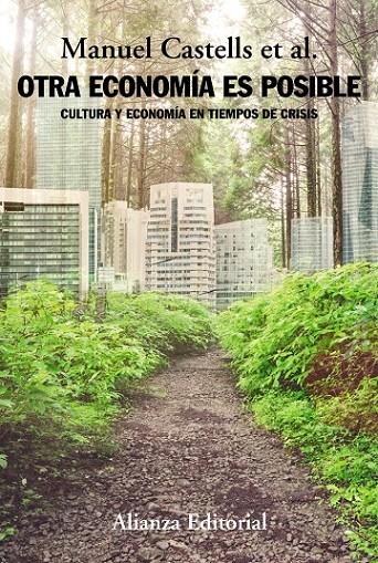 Otra economía es posible | 9788491046868 | Castells, Manuel | Librería Castillón - Comprar libros online Aragón, Barbastro