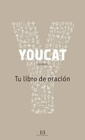 YouCat Tu libro de oración | 9788490550588 | VV.AA | Librería Castillón - Comprar libros online Aragón, Barbastro