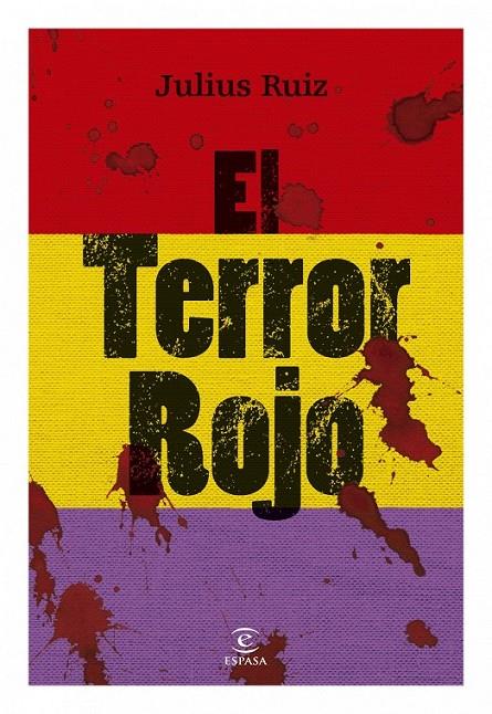 TERROR ROJO, EL | 9788467034332 | RUIZ, JULIUS | Librería Castillón - Comprar libros online Aragón, Barbastro