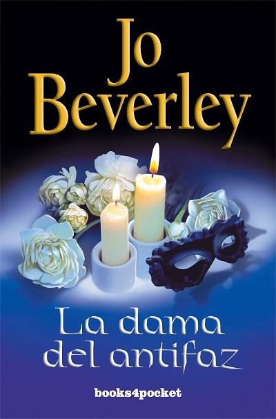 DAMA DEL ANTIFAZ, LA | 9788496829053 | BEVERLEY, JO | Librería Castillón - Comprar libros online Aragón, Barbastro