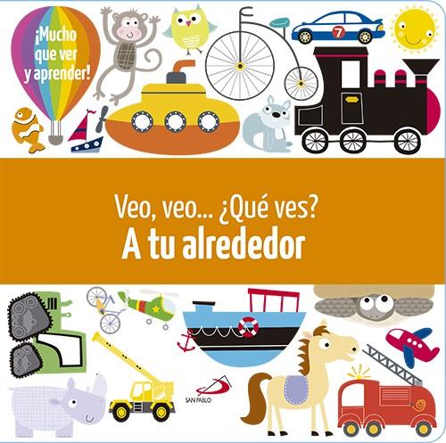 Veo, veo... ¿Qué ves? A tu alrededor | 9788428548113 | Davenport, Maxine; Roberts, Cindy | Librería Castillón - Comprar libros online Aragón, Barbastro