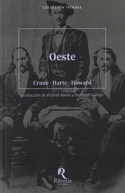 Oeste | 9788412508741 | Stephen Crane, Bret Harte, Robert E. Howard | Librería Castillón - Comprar libros online Aragón, Barbastro