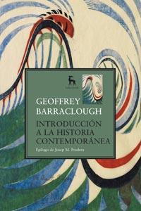 INTRODUCCION A LA HISTORIA CONTEMPORANEA | 9788424917623 | BARRACLOUGH, GEOFFREY | Librería Castillón - Comprar libros online Aragón, Barbastro