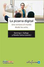 PIZARRA DIGITAL, LA | 9788467631548 | GALLEGO GIL, DOMINGO JOSÉ | Librería Castillón - Comprar libros online Aragón, Barbastro