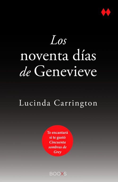 Los noventa días de Genevieve | 9788466327992 | Schone, Robin; Carrington, Lucinda | Librería Castillón - Comprar libros online Aragón, Barbastro