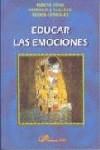 Educar las emociones | 9788497729154 | Gallego Gil, Domingo José; Vivas García de Chacón, Mireya; González, Belkis | Librería Castillón - Comprar libros online Aragón, Barbastro