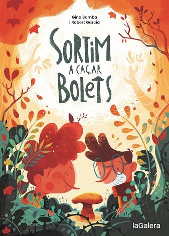 Sortim a caçar bolets | 9788424675097 | Samba, Gina | Librería Castillón - Comprar libros online Aragón, Barbastro