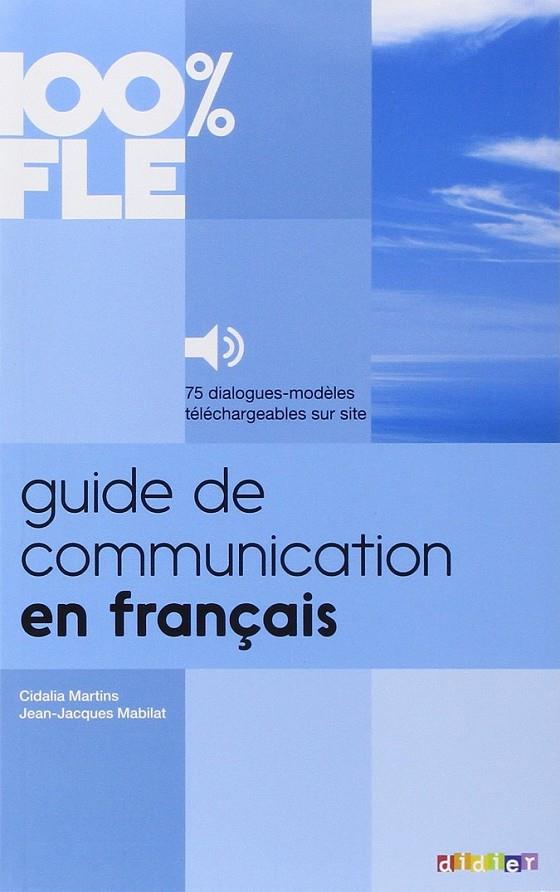 GUIDE DE COMMUNICATION EN FRANCAIS LIVRE MP3 | 9782278079247 | AA.VV | Librería Castillón - Comprar libros online Aragón, Barbastro