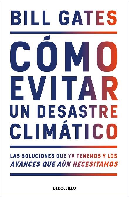 Cómo evitar un desastre climático | 9788466358606 | Gates, Bill | Librería Castillón - Comprar libros online Aragón, Barbastro