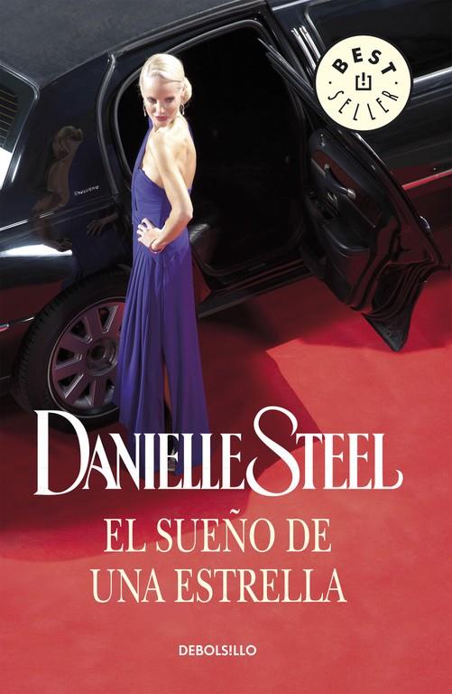 SUEÑO DE UNA ESTRELLA, EL (DEBOLSILLO) | 9788497593748 | STEEL, DANIELLE | Librería Castillón - Comprar libros online Aragón, Barbastro