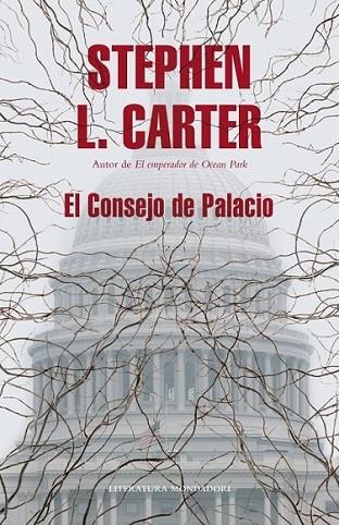 CONSEJO DE PALACIO, EL | 9788439722557 | CARTER, STEPHEN L. | Librería Castillón - Comprar libros online Aragón, Barbastro