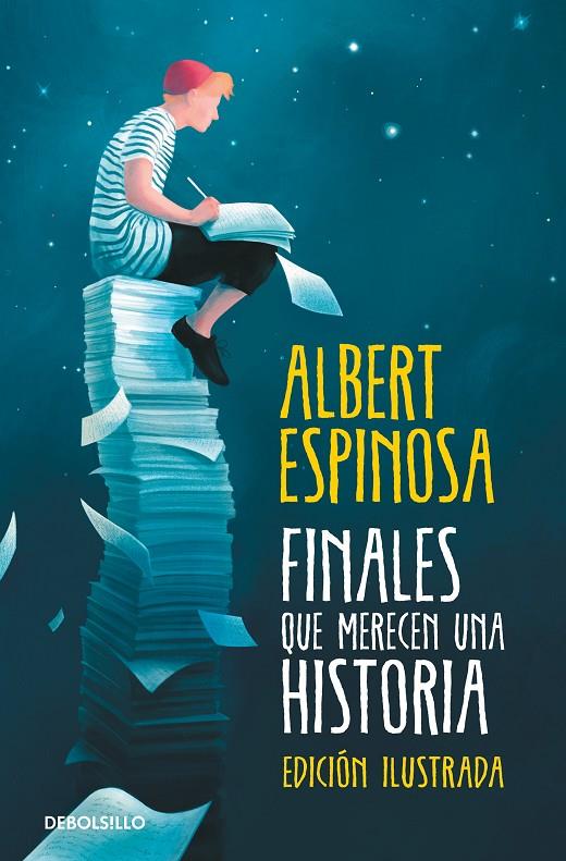 Finales que merecen una historia | 9788466350372 | Albert Espinosa | Librería Castillón - Comprar libros online Aragón, Barbastro