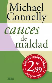 CAUCES DE MALDAD | 9788498725490 | CONNELLY, MICHAEL | Librería Castillón - Comprar libros online Aragón, Barbastro