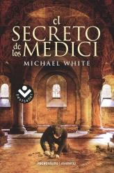 SECRETO DE LOS MEDICI, EL | 9788492833320 | WHITE, MICHAEL | Librería Castillón - Comprar libros online Aragón, Barbastro