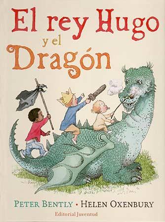 REY HUGO Y EL DRAGÓN, EL | 9788426138323 | BENTLY, PETER | Librería Castillón - Comprar libros online Aragón, Barbastro