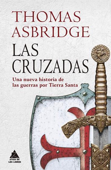 Las cruzadas | 9788417743192 | Asbridge, Thomas | Librería Castillón - Comprar libros online Aragón, Barbastro