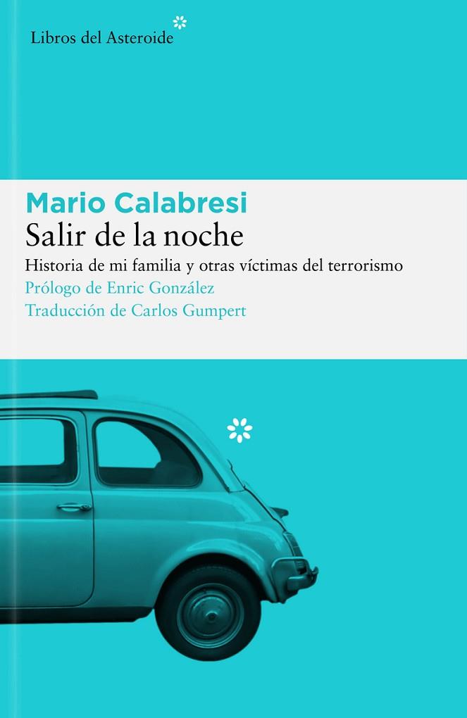 Salir de la noche | 9788419089397 | Calabresi, Mario | Librería Castillón - Comprar libros online Aragón, Barbastro