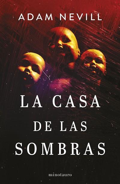 La casa de las sombras | 9788445014882 | Nevill, Adam | Librería Castillón - Comprar libros online Aragón, Barbastro