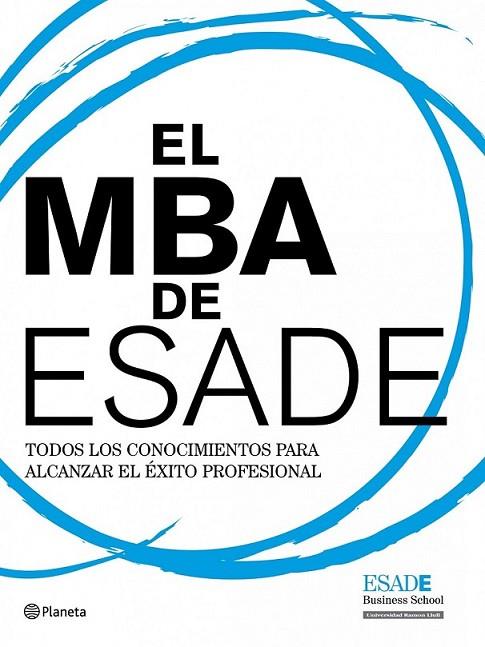 MBA DE ESADE, EL | 9788408094494 | VARIOS AUTORES | Librería Castillón - Comprar libros online Aragón, Barbastro