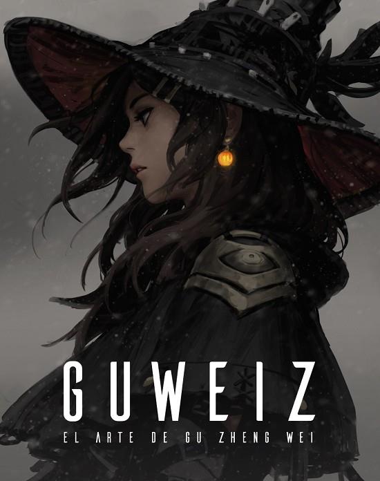 Guweiz. El arte de Gu Zheng Wei | 9788441545021 | Zheng Wei, Gu | Librería Castillón - Comprar libros online Aragón, Barbastro