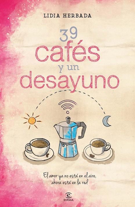 39 cafés y un desayuno | 9788467042245 | Herbada, Lidia | Librería Castillón - Comprar libros online Aragón, Barbastro