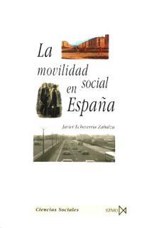 MOVILIDAD SOCIAL EN ESPAÑA, LA | 9788470904028 | ECHEVARRIA ZABALZA, JAVIER | Librería Castillón - Comprar libros online Aragón, Barbastro