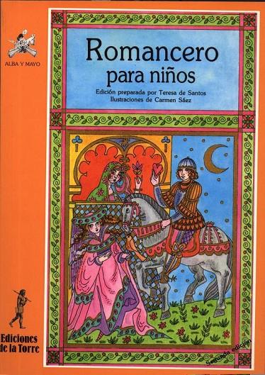 ROMANCERO PARA NIÑOS | 9788479600624 | SANTOS, TERESA DE, ED. LIT ; SAEZ, CARMEN, IL. | Librería Castillón - Comprar libros online Aragón, Barbastro