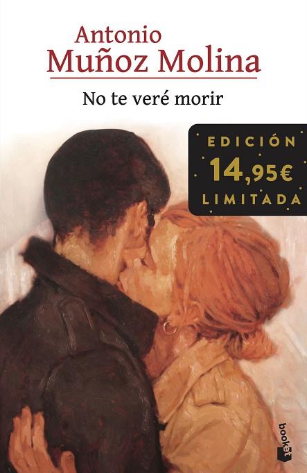 No te veré morir | 9788432243950 | Muñoz Molina, Antonio | Librería Castillón - Comprar libros online Aragón, Barbastro